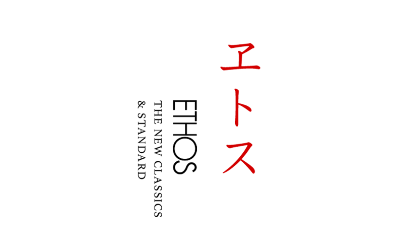 ETHOS official website | エトス オフィシャルウェブサイト